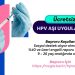HPV Aşısı için Başvurular Devam Ediyor