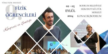 40. Uluslararası Fizik Kongresi 2 Eylül’de Başlıyor