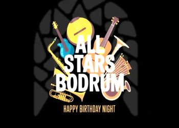 All Stars Bodrum Bu Doğum Günü Gecesi’nde buluşacak