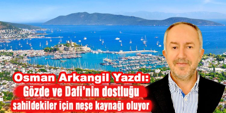 Osman Arkangil, yazdı: Gözde ve Dafi’nin dostluğu sahildekiler için neşe kaynağı oluyor