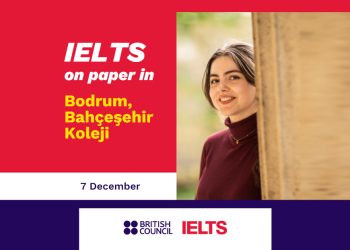 British Council IELTS Sınavı Bahçeşehir Koleji Bodrum Kampüsünde