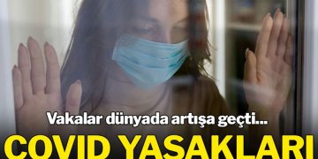 Covid kısıtlamaları geri mi dönüyor? Vakalar artışa geçti