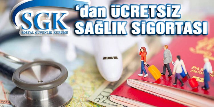 Yurt dışına çıkarken SGK’da ücretsiz sağlık sigortası yaptırabilirsiniz