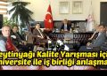 Zeytinyağı Kalite Yarışması için üniversite ile iş birliği anlaşması