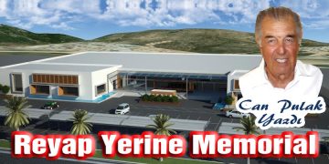 Can Pulak Yazdı: Reyap Yerine Memorial
