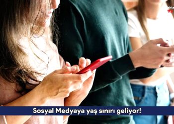 Sosyal medya kullanımında yaş sınırlaması geliyor