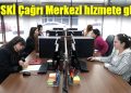 MUSKİ Çağrı Merkezi hizmete girdi
