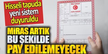 Hem arsa hem ev sahipleri dikkat: Artık miraslar bu şekilde olacak