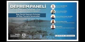 “Deprem Fırtınası ve Olası Tsunami Senaryoları” Konuşulacak