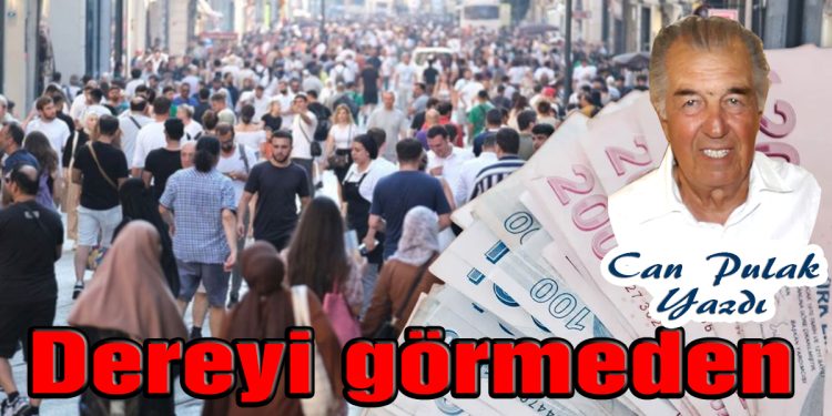 Can Pulak, yazdı: Dereyi Görmeden