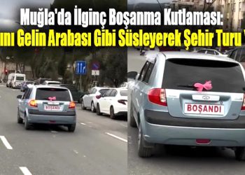 Muğla’da İlginç Boşanma Kutlaması