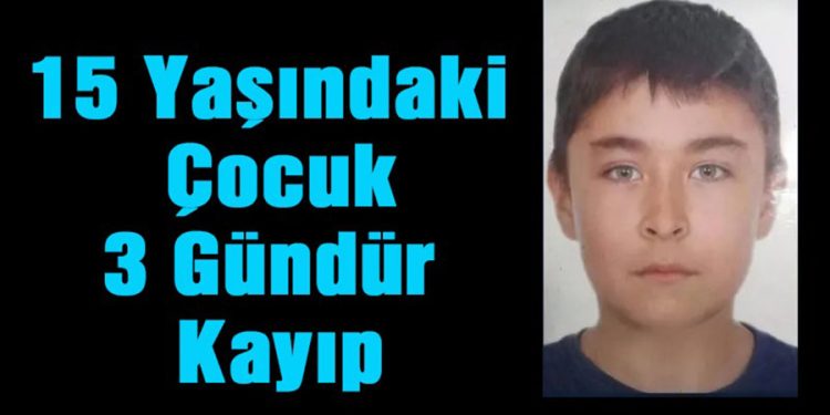 Menteşe’de 15 Yaşındaki Çocuk 3 Gündür Kayıp