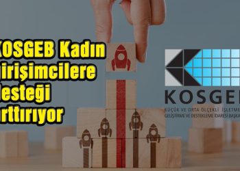 KOSGEB kadın girişimcilere desteği arttırıyor