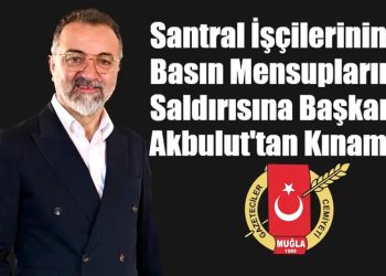 Santral işçilerinden basın mensuplarına çirkin saldırı: Başkan Akbulut: “Kınıyorum”