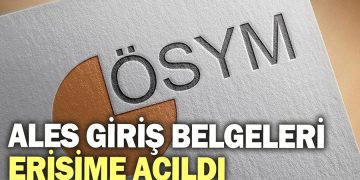 ALES giriş belgeleri erişime açıldı