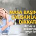 Masa başında çalışıyorsanız bunlara dikkat