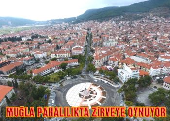 Muğla Pahalılıkta Zirveye Oynuyor
