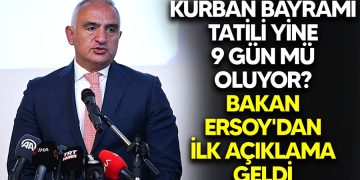 Kurban Bayramı Tatili Kaç Gün Olacak? İşte Bakan Ersoy’un Açıklaması