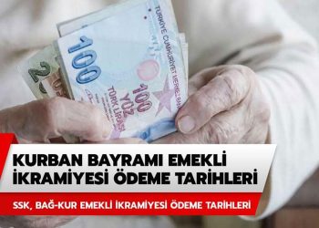 Emeklilerin Kurban Bayramı ikramiyesi ne zaman ödenecek?