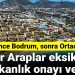 Önce Bodrum, sonra Ortaca! Bir Araplar eksikti, Bakanlık onayı verdi