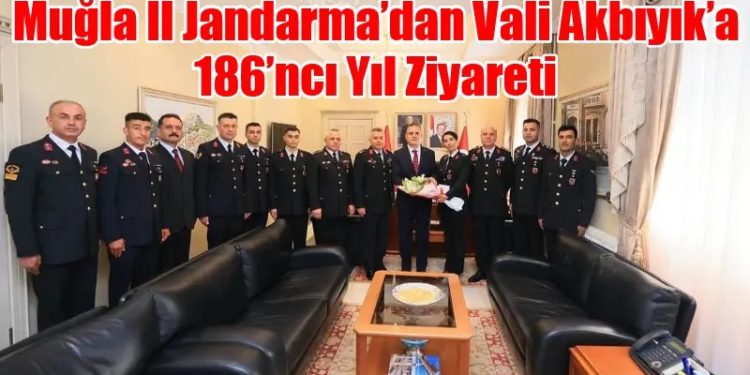 Muğla İl Jandarma’dan Vali Akbıyık’a 186’ncı Yıl Ziyareti