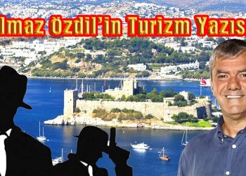 Özdil’den çok konuşulacak bir turizm yazısı!