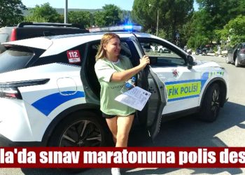 Muğla’da sınav maratonuna polis desteği