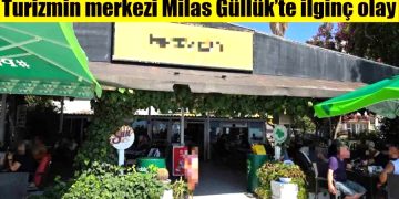 Turizmin merkezi Milas Güllük’te ilginç olay