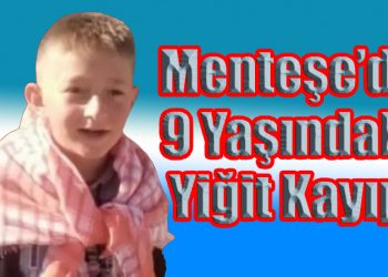 Muğla’da Kayıp Down Sendromlu Yiğit Aranıyor