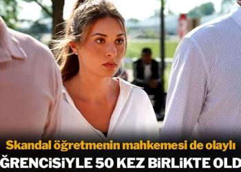 Öğrencisini 50 kez istismar etti: Kocası mahkemede savundu