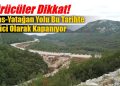 Sürücüler Dikkat! Milas-Yatağan Yolu Bu Tarihte Geçici Olarak Kapanıyor