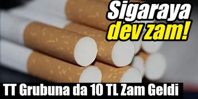 Sigaraya Büyük Zam Dalgası: TT Grubuna da 10 TL Zam Geldi