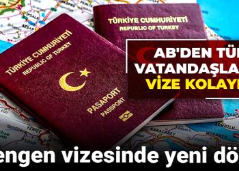 Schengen’de yeni dönem! Türk vatandaşlarına vize kolaylığı başlıyor