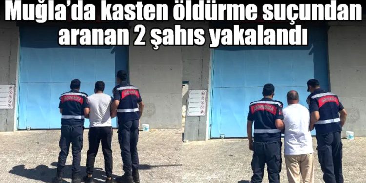 Milas’ta kasten öldürme suçundan aranan 2 şahıs yakalandı