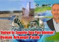 Osman Arkangil, yazdı: BODRUM’DA ZENGİNLER SUYA PARA ÖDEMİYOR