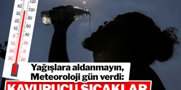 Meteoroloji uzmanı gün verdi! Yağışlara aldanmayın, kavurucu sıcaklar geliyor