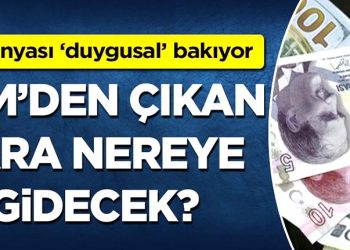 KKM bitti para nereye yönelecek? Eylül’de dolar şoku yaşanır mı?