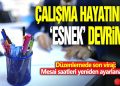 Çalışma hayatında radikal düzenlemeler yolda: Hem çalışanlar hem de işverenler etkilenecek