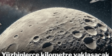Bu gece aya dikkatli bakın: Yüz binlerce kilometre yaklaşacak