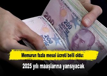 Memurun ek mesai ücreti belli oldu