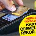 Temassız Ödemeler Zirvede