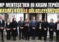 CHP Menteşe’den 10 Kasım tepkisi: “10 Kasım’ı tatille gölgeleyemezsiniz”