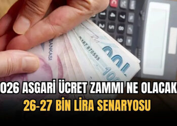 2026 Asgari Ücret Zammında Öne Çıkan 4 Olası Senaryo