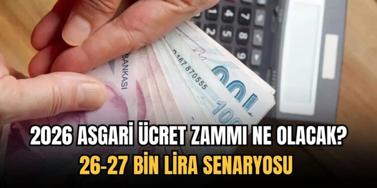 2026 Asgari Ücret Zammında Öne Çıkan 4 Olası Senaryo