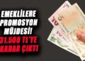 Emeklilere Nefes Aldıran Rekabet: Güncel Promosyonlar 31.500 TL’ye Dayandı!
