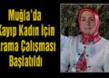 Muğla’da Kayıp Kadın İçin Arama Çalışması Başlatıldı