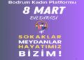 Bodrum’da Kadınlardan 8 Mart Çağrısı