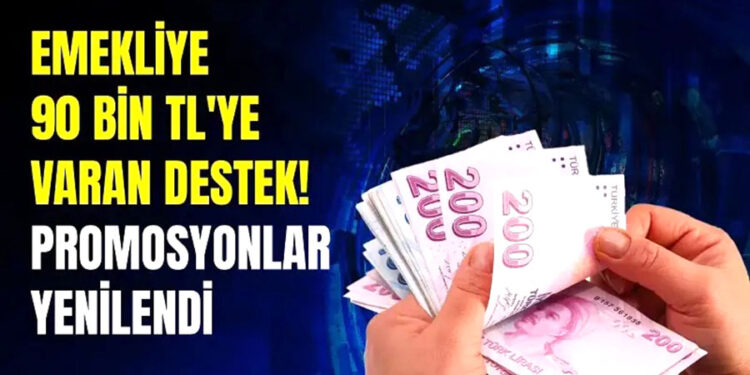 Emekli Promosyonlarında Rekor Seviye: Bir Banka 90 Bin TL’ye Kadar Ödeme Yapıyor