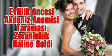 Evlilik Öncesi Hemoglobinopati Taraması Zorunluluk Haline Geldi