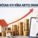 Nisan 2026 Kira Artış Oranı Belli Oldu